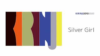 KIRINJI - Silver Girl