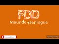 Fdd maunde  miholo ya vhaloymaunde tsaningue udio by fdinharrime official