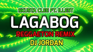 Oh Kalma Baby Kalma, Lagabog (Reggaeton Remix) Skusta Clee - DJ JorDan Resimi