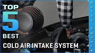 Top 5 Best Cold Air Intake System Review in 2024