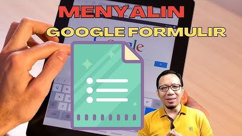 Cara Membuat Salinan Google Form