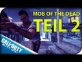 Black Ops 2 - Mob of the Dead | Episode 2 | Teil 2