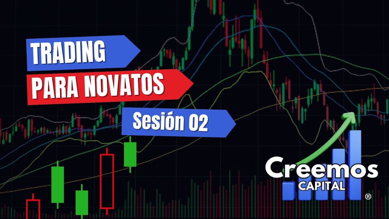 Trading para Novatos - Sesion 2