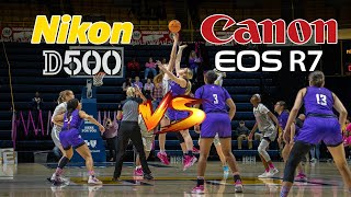 Nikon D500 Vs Canon R7 College Basketball APSC Shootout!