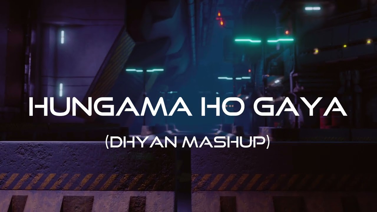 Download Hungama Ho Gaya (Dhyan Mashup) | Bolly Tech Vol.1 MP3