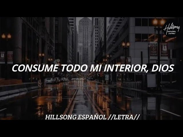 Desde Mi Interior - Hillsong En Español - UNITED //LETRA ESPAÑOL//