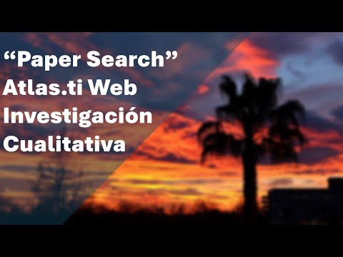 Paper Search de Atlas.ti Web - Impulsando la investigación cualitativa com programas CAQDAS