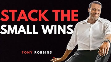 The Power Of Small Wins | Tony Robbins Motivation