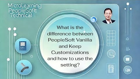 What is the difference between PeopleSoft Vanilla and Keep Customizations and how to use the setting