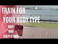 FIT CLUB | Train for your body type