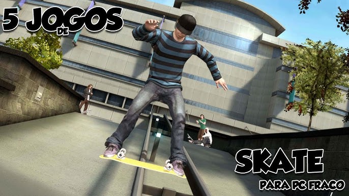 Tony Hawk e Shaun White: confira os melhores jogos de skate para PC