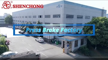 CNC Press Brake Manufacturer and Factory SHENCHONG Introduction (Video)