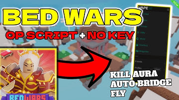 [NO KEY] OP Bedwars Script (Kill Aura, ESP, Fly, Auto Bridge & MORE) PASTEBIN
