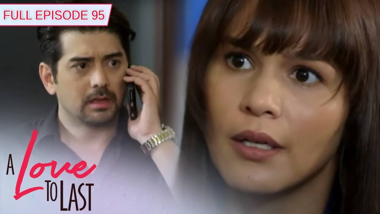 [ENG SUBS] Full Episode 95 | A Love to Last