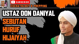 Sebutan Huruf Hijaiyah  Ustaz Don Daniyal Don Biyajid