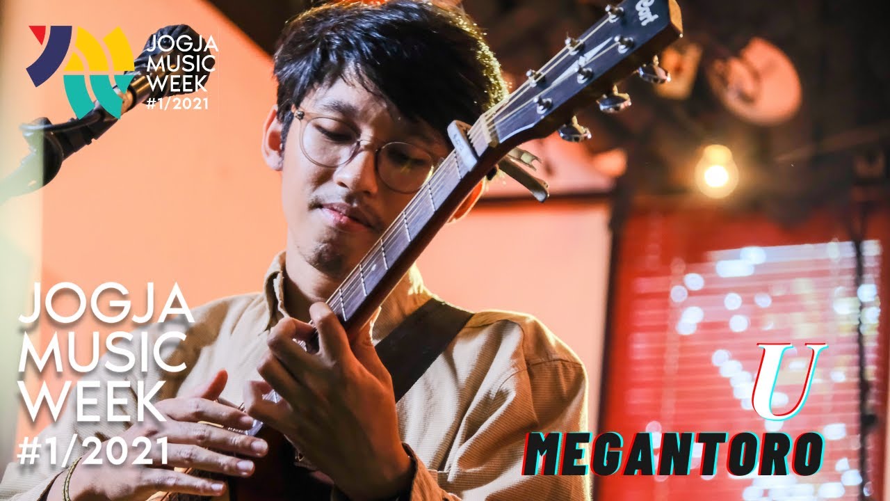 Megantoro - U | JOGJA MUSIC WEEK 2021