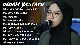 INDAH YASTAMI 'CINTA TAK HARUS MEMILIKI' | COVER AKUSTIK TERBAIK | FULL ALBUM