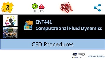 ENT441 CFD - CFD Procedures (PART 1)