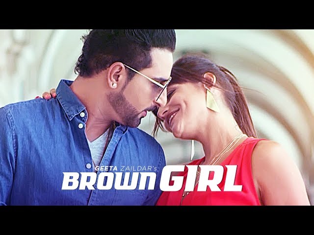 Geeta Zaildar: Brown Girl Full Video | New Punjabi Songs 2017 | T-Series class=