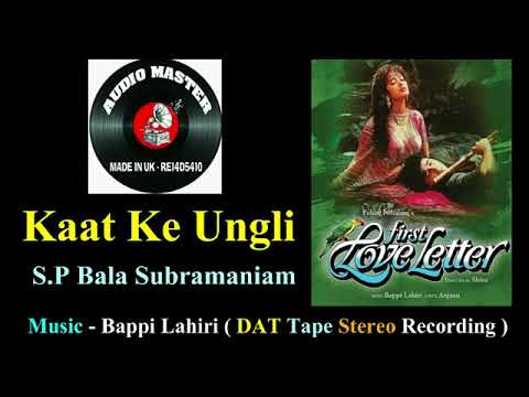 Kaat Ke Ungli ( DAT  Stereo Recording ) Film - First Love Letter
