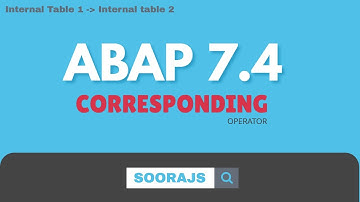 SAP ABAP [2020] - ABAP 7.40 - CORRESPONDING Operator