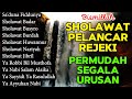 KUMPULAN SHOLAWAT NABI PELANCAR REZEKI | Sholawat Jibril Merdu | SHOLAWAT VIRAL TERBARU 2024