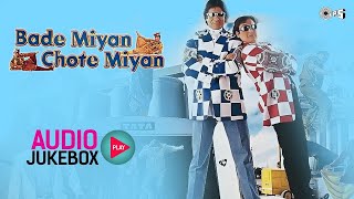 Bade Miyan Chote Miyan   Jukebox  Amitabh Bachchan Govinda Raveena Tandon  Hindi Song