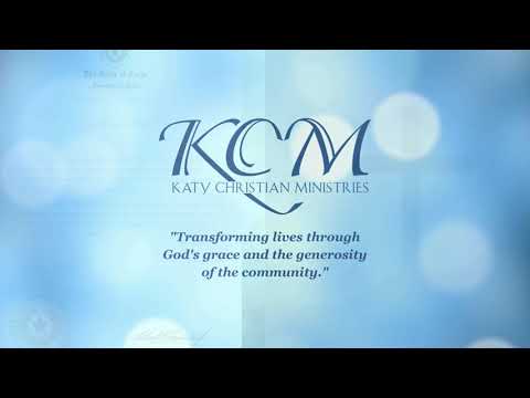 Katy Christian Ministries Transforming Lives Since 1984