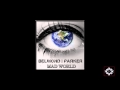 Belmond & Parker - Mad World (Scotty Remix Edit) 320kbps