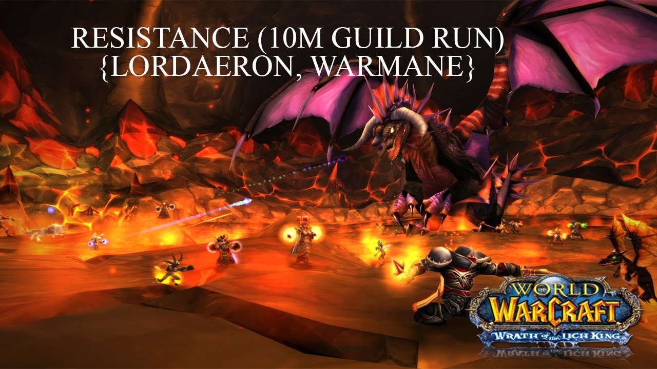 Onyxia 10m Resistance 1st Guild Run (Lorda, Warmane) YouTube