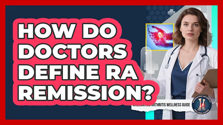 How Do Doctors Define RA Remission?