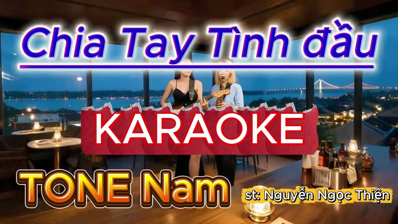 🎸 KARAOKE Chia Tay Tình đầu | Tone Nam (Bm) | Rumba quyến rũ | st: Nguyễn Ngọc Thiện | người yêu hỡi
