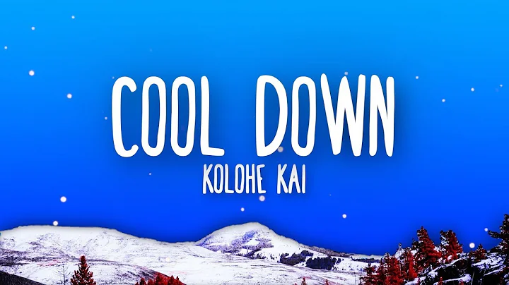 Kolohe Kai - Cool Down (Lyrics)