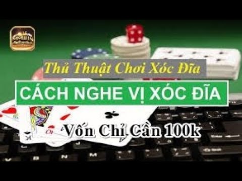 Thủ Thuật Chơi Xóc Đĩa mmwin Cf68 Sunwin Go88 Kubet 68GB