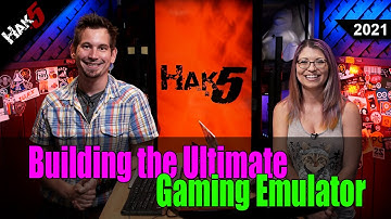Building The Ultimate Gaming Emulator - Hak5 2021