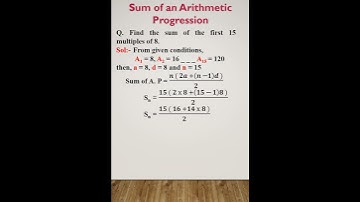 Sum of the first 15 multiples of 8. #apseries #ncert #cbseboard #arithmetic #cbseclass10 #ncertmath