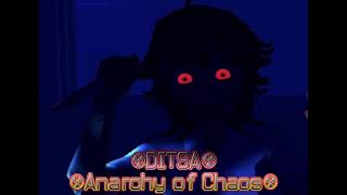 DITSA Anarchy of Chaos Idle & Chase Music - [New Version] Saiko-chan