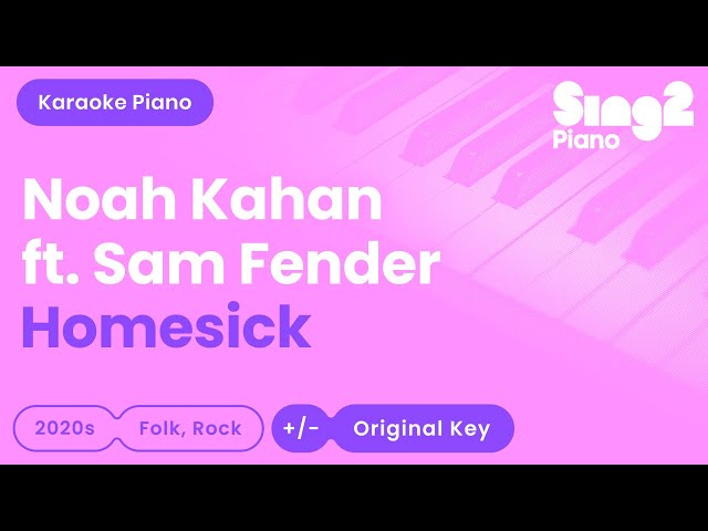 Noah Kahan & Sam Fender - Rindu Rumah (Karaoke Piano) class=