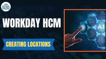 Organizing Hierarchy: Creating Locations & Cost of Workday Centers | Workday Hcm Training