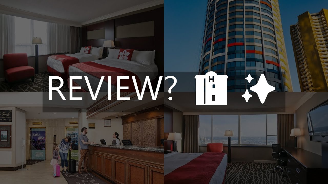 chateau lacombe hotel review  edmonton  canada