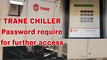 How to open?password unlock for further access,#trane air cooled chiller