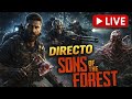 SONS OF THE FOREST DÍA 1 😱 Supervivencia extrema desde cero