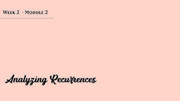 mod02lec08 - Analyzing Recurrences