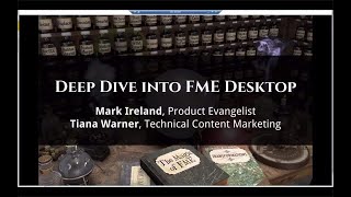 Deep Dive into FME desktop