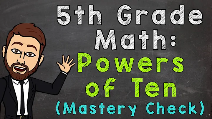 Powers of Ten 5.NBT.2 (Mastery Check) | 5th Grade Math