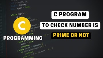 C Program to Check a Number is Prime or Not | C Programming