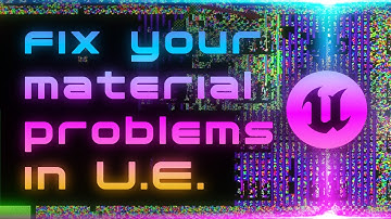 34 tips for Debugging Materials in Unreal Engine