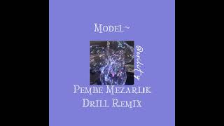 Model ~ Pembe Mezarlık Drill Remix (•fu||•×2 bass boosted+ trap) Resimi