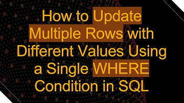 How to Update Multiple Rows with Different Values Using a Single WHERE Condition in SQL