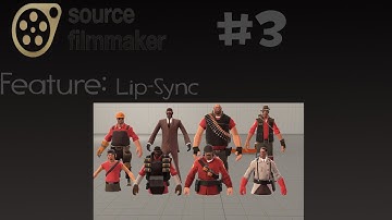 Source Filmmaker: Lip-Sync